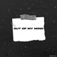 Out of my Mind feat ADM Single