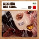 Nix für die Kids Single