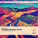 The Road Without You EP
