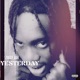 Yesterday Single
