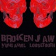 BROKEN JAW feat Loosetooth Single
