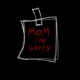 Mom I m Sorry Single