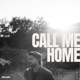 Call Me Home Single
