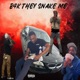 B4K They Snake Me EP