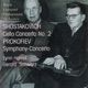 Shostakovich Cello Concerto No 2 Prokofiev Symphony Concerto