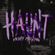 HAUNT Single