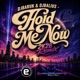 HOLD ME NOW Single