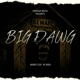 Big Dawg feat Anubi Single