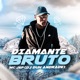 Diamante Bruto Single