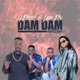Dam Dam feat Sumthing Else Extended Version Single