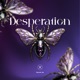 Desperation Single