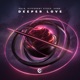 Deeper Love Single