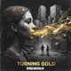 Turning Gold Single
