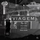 Viagem feat Akapta G Single