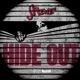 Hide Out Single