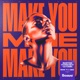 Make You Mine Single
