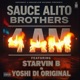 4 AM feat Starvin B Yoshi Di Original Remix Single