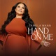 Hand On Me Single