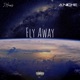 Fly Away feat A niche Single