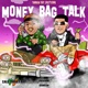 Moneybag Talk feat ChiCityChino Single