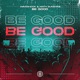 Be Good Single