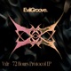 72 Hours Protocol EP