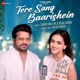 Tere Sang Baarishein Single