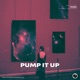 Pump It Up Single