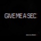Give Me a Sec feat Origho Single