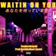 Waitin on You Single