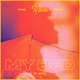 My Bed feat RBVLN Single