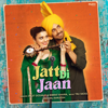 Jatt Di Jaan From Jodi - Diljit Dosanjh & Nimrat Khaira mp3