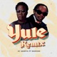 Yule feat Marioo Remix Single