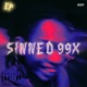 SINNED 99x EP