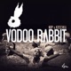 Vodoo Rabbit Single