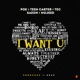 I Want U feat Poe Tesh Carter Saeon Tec Mojeed Single