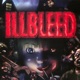 ILLBLEED Single