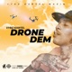 Drone Dem Single