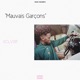 Mauvais Garçons