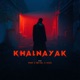 Khalnayak Single