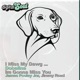 I Miss My Dawg with James Pooley Jnr Single