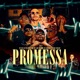 Promessa feat MC CEBEZINHO Mc Lele JP Mc Robs MC Leozinho ZS Single