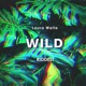 Wild Kiddest Single