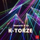 K TORZE