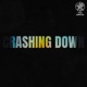 Crashing Down Single