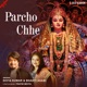 Parcho Chhe Single