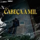 Cabeça a Mil Single
