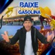 Baixe o Preço da Gasolina Arrochadeira Single
