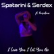 I Love You I Let You Go feat Orsolina Radio Edit Single