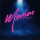 Maniac Single